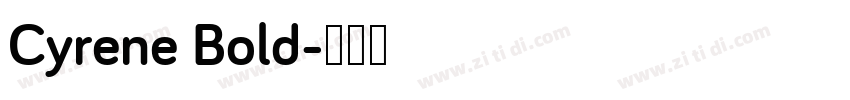 Cyrene Bold字体转换